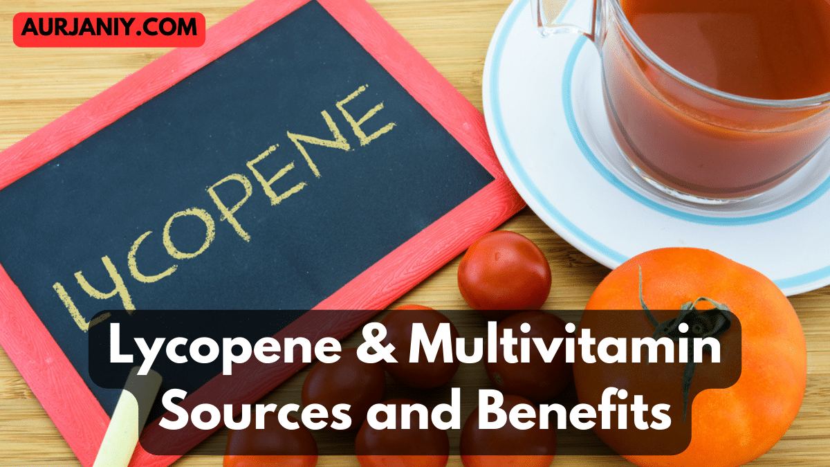 Lycopene & Multivitamin Syrup Benefits